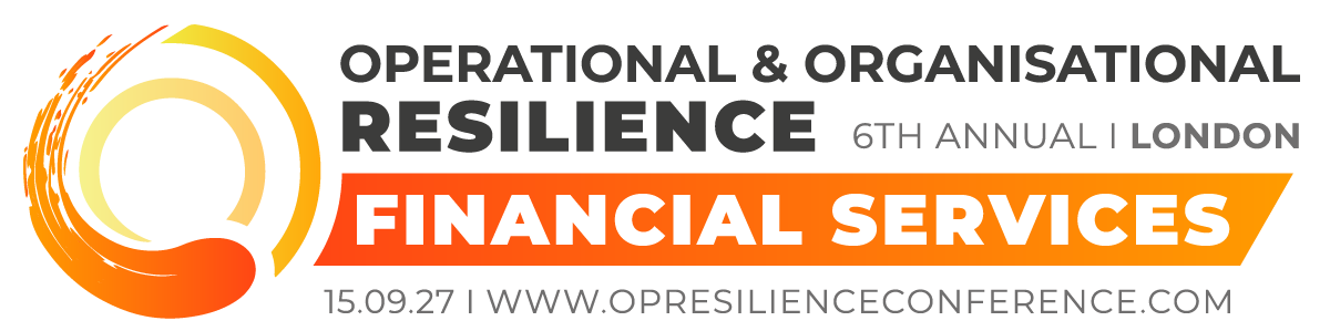 Operational & Organisational Resilience In Financial Services Conference London