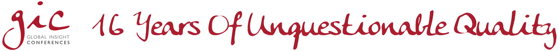 Global Insight Conferences - 16 Years of Unquestionable Quality